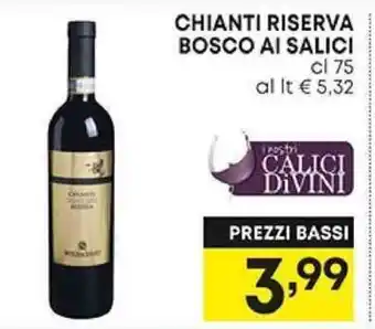 Pam CHIANTI RISERVA BOSCO AI SALICI cl 75 offerta