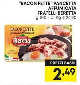 Pam "BACON FETTE" PANCET FRATELLI BERETTA g 100 offerta
