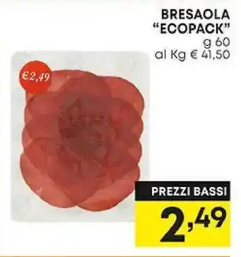 Pam BRESAOLA "ECOPACK" g 60 offerta