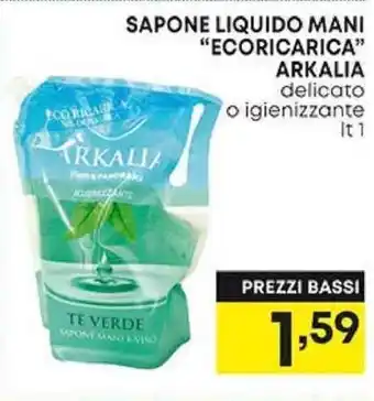Pam SAPONE LIQUIDO MANI "ECORICARICA" ARKALIA delicato o igienizzante lt 1 offerta