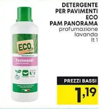Pam DETERGENTE PER PAVIMENTI ECO PAM PANORAMA profumazione lavanda lt 1 offerta