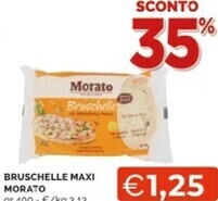 Mercatò Morato bruschelle maxi offerta