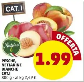 PENNY Pesche, Nettarine Bianche Cat.I 800g offerta