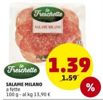 PENNY le Freschette Salame Milano 100g offerta