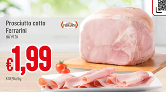 Pan Prosciutto cotto Ferrarini all'etto offerta