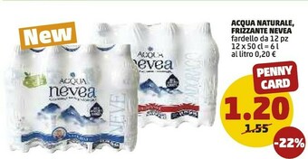 PENNY Nevea Acqua Naturale Frizzante offerta