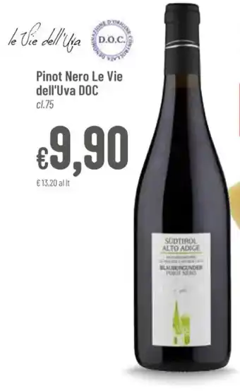 Pinot Nero Le Vie dell'Uva DOC cl.75