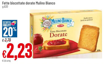 Pan Fette biscottate dorate Mulino Bianco g.630 offerta
