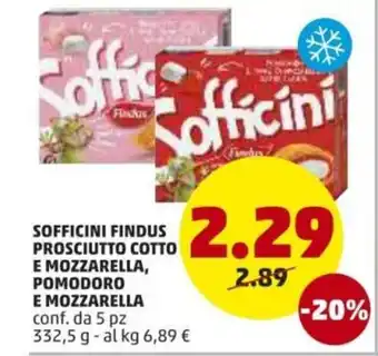 PENNY Findus Sofficini Prosciutto Cotto e Mozzarella, Pomodoro e Mozzarella 332,5kg offerta