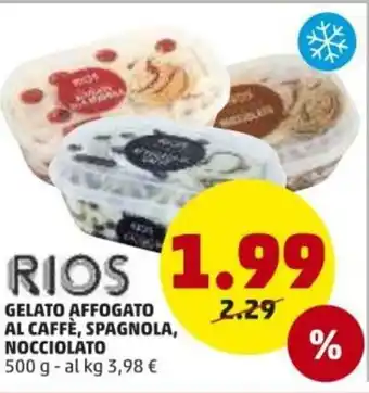PENNY Rios Gelato Affogato Al Caffè, Spagnola, Nocciolato 500g offerta