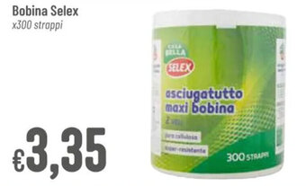 Pan Bobina Selex x300 strappi offerta