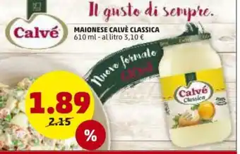 PENNY Calvé Classica Maionese 610ml offerta
