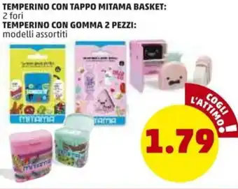 Mitama Basket Temperino con Tappo 2 fori o Temperino con Gomma 2 pezzi