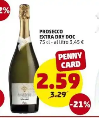 PENNY Prosecco Extra Dry Doc 75cl offerta
