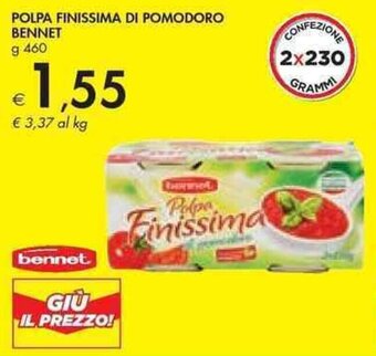 Bennet POLPA FINISSIMA DI POMODORO BENNET g. 460 offerta