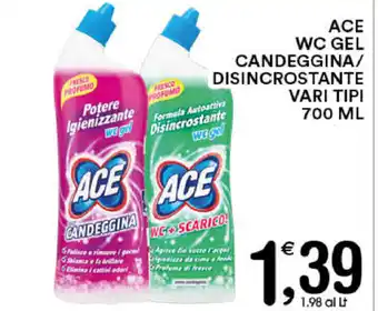 Gecop Ace WC Gel Candeggina/Disincrostante Vari Tipi 700ml offerta