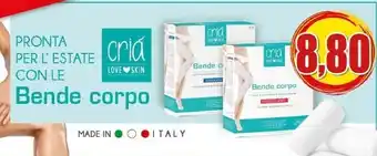 Risparmio Casa Cria love skin bende corpo offerta