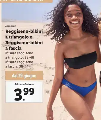 Lidl Reggiseno-bikini a triangolo o Reggiseno- Misure reggiseno a triangolo: 38-46 offerta