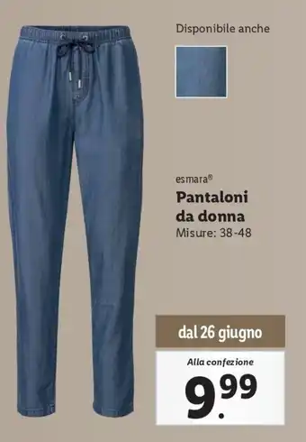 Lidl Pantaloni da donna Misure: 38-48 offerta
