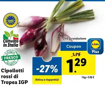 Lidl Cipollotti rossi di Tropea IGP 250g offerta