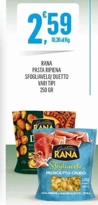RANA PASTA RIPIENA SFOGLIAVELO/ DUETTO VARI TIPI 250 GR