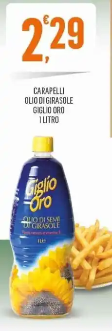 Vibian CARAPELLI OLIO DI GIRASOLE GIGLIO ORO 1 LITRO offerta