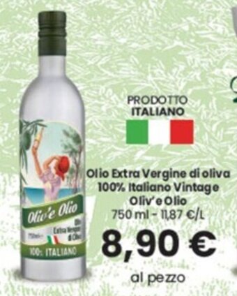 Olio Extra Vergine di oliva 100% Italiano Vintage Oliv'e Olio 750 ml