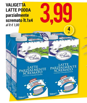 Hardis VALIGETTA LATTE PODDA parzialmente scremato It.1x4 offerta