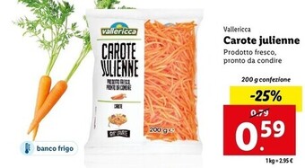 Lidl Vallericca carote julienne offerta