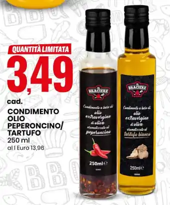 Eurospin IL BRACIERE CONDIMENTO OLIO PEPERONCINO/ TARTUFO 250 ml offerta