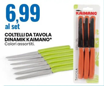 Eurospin COLTELLI DA TAVOLA DINAMIK KAIMANO offerta