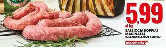 SALSICCIA DOPPIA MACINATA SALAMELLA DI SUINO macelleria