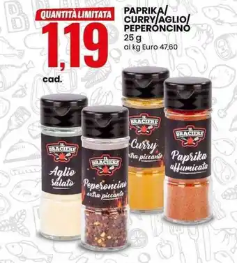 Eurospin PAPRIKA/ CURRY/AGLIO/ PEPERONCINO 25 g offerta