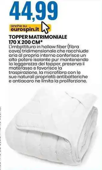 Eurospin TOPPER MATRIMONIALE 170 X 200 CM* offerta