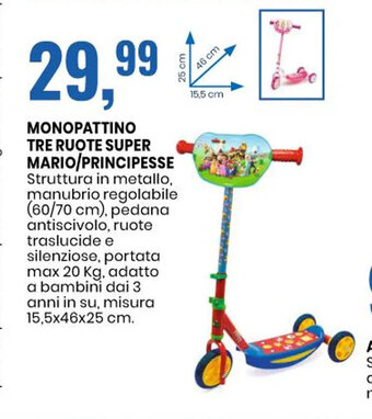 Eurospin MONOPATTINO TRE RUOTE SUPER MARIO/PRINCIPESSE offerta