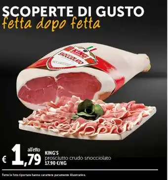 Deco Supermercati KING'S prosciutto crudo snocciolato 17.90 €/KG offerta