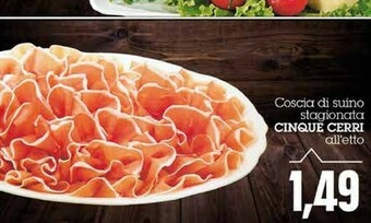 Cinque Cerri Coscia Di Suino Stagionata