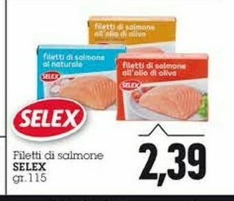 Emi Supermercati Selex Filetti Di Salmone offerta