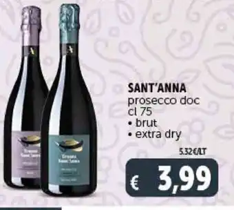 Deco Supermercati SANT'ANNA prosecco doc cl 75 • brut • extra dry offerta