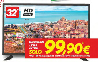 Iper Super Conveniente Nordmende TV led 32" HD offerta
