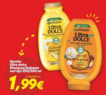 Iper Super Conveniente Garnier Ultra dolce Shampoo/balsamo vari tipi 250/200 ml offerta
