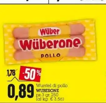 Emi Supermercati Wuber - Wuberone di Pollo 250 g(ml) offerta