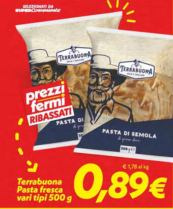 Iper Super Conveniente Terrabuona Pasta fresca vari tipi 500 g offerta