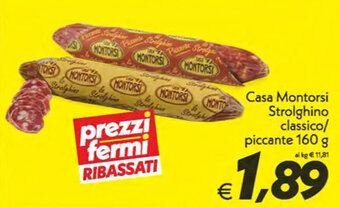 Casa Montorsi Strolghino classico/ piccante 160 g