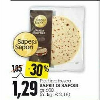 Emi Supermercati Saper di sapori Piadina Fresca offerta