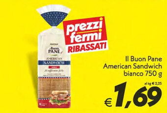 Iper Super Conveniente Il Buon Pane American Sandwich bianco 750 g offerta