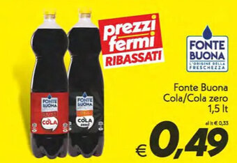 Iper Super Conveniente Fonte Buona Cola/Cola zero 1,5 lt offerta