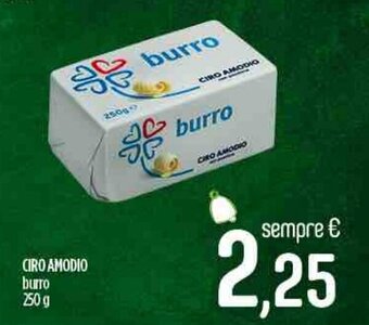 Ciro Amodio CIRO AMODIO burro 250 g offerta