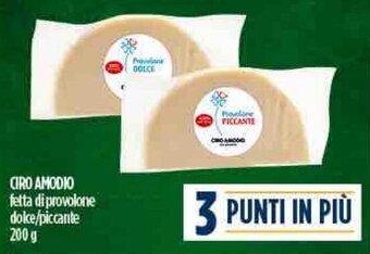 CIRO AMODIO fetta di provolone dolce/piccante 200 g