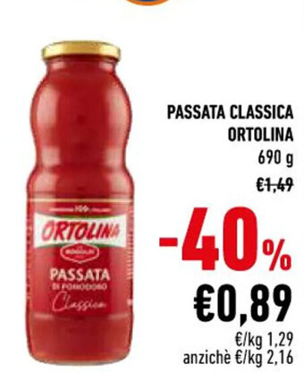 Conad PASSATA CLASSICA ORTOLINA 690 g offerta
